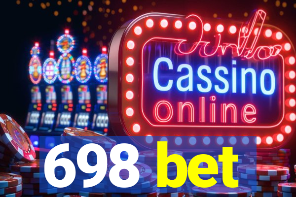 698 bet